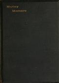 Mutiny Memoirs / Being Personal Reminiscences of the Great Sepoy Revolt of 1857
