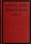 Twenty Years of Spoof and Bluff