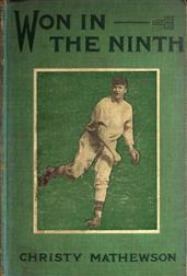 Won in the Ninth / The first of a series of stories for boys on sports to be / known as The Matty Books