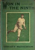 Won in the Ninth / The first of a series of stories for boys on sports to be / known as The Matty Books