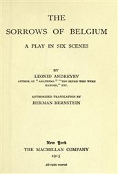 The Sorrows of Belgium / A Play in Six Scenes