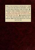 The Collected Works in Verse and Prose of William Butler Yeats, Vol. 3 (of 8) / The Countess Cathleen. The Land of Heart`s Desire. The / Unicorn from the Stars