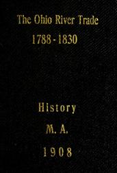 The Ohio River Trade, 1788-1830