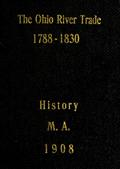 The Ohio River Trade, 1788-1830