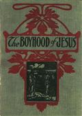 The Boyhood of Jesus