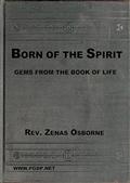 Born of the Spirit / or Gems from the Book of Life