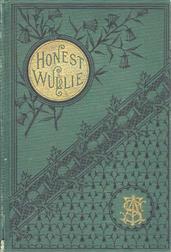 Honest Wullie / and Effie Patterson`s Story