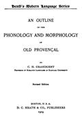 An Outline of the Phonology and Morphology of Old Provencal