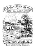 The Young Deliverers of Pleasant Cove / The Pleasant Cove Series
