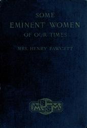 Some Eminent Women of Our Times / Short Biographical Sketches