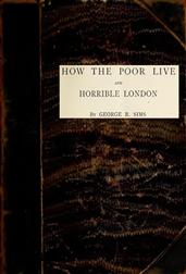 How The Poor Live, and Horrible London / 1889