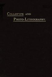 Collotype and Photo-lithography