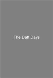 The Daft Days