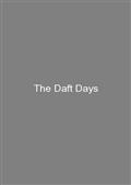 The Daft Days