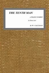 The Tenth Man / A Tragic Comedy in Three Acts