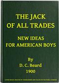 The Jack of All Trades / New Ideas for American Boys