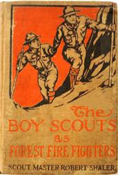 The Boy Scouts as Forest Fire Fighters