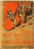 The Boy Scouts as Forest Fire Fighters