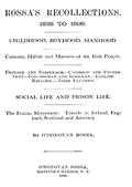 Rossa`s Recollections, 1838 to 1898
