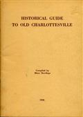 Historical Guide to Old Charlottesville