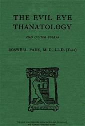 The Evil Eye Thanatology and Other Essays