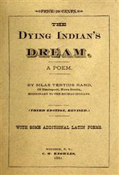 The Dying Indian`s Dream / A Poem
