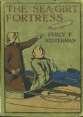 The Sea-girt Fortress / A Story of Heligoland
