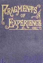 Fragments of Experience / Sixth Book of the Faith-Promoting Series