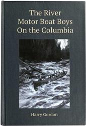 The River Motor Boat Boys on the Columbia / The Confession of a Photograph