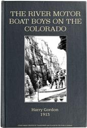 The River Motor Boat Boys on the Colorado / The Clue in the Rocks