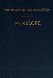 Penelope / A Comedy in Three Acts