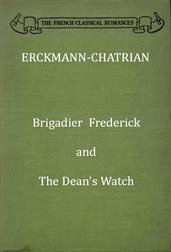 Brigadier Frederick, The Dean`s Watch