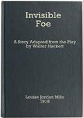 The Invisible Foe / A Story Adapted from the Play by Walter Hackett