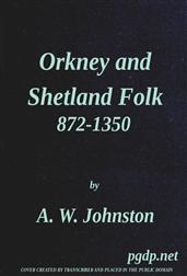 Orkney and Shetland Folk 872-1350
