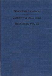 Indian Creek Massacre and Captivity of Hall Girls