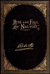 The Rise and Fall of Nauvoo