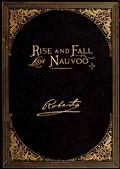 The Rise and Fall of Nauvoo