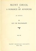 Mont Oriol or A Romance of Auvergne / A Novel