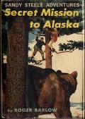 Secret Mission to Alaska / Sandy Steele Adventures #5