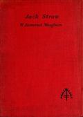 Jack Straw / A Farce in Three Acts