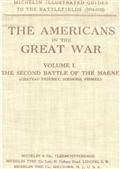 The Americans in the Great War; v 1. The Second Battle of the Marne
