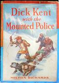 Dick Kent with the Mounted Police