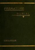 Premature Burial and How it may be Prevented