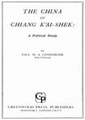 The China of Chiang K`ai-Shek / A Political Study