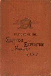 History of the Scottish expedition to Norway in 1612
