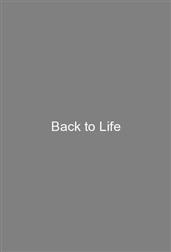 Back to Life