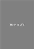 Back to Life