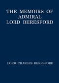 The Memoirs of Admiral Lord Beresford