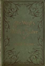 Mr. Wayt`s Wife`s Sister