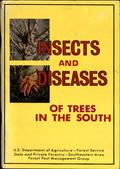 Insects and Diseases of Trees in the South